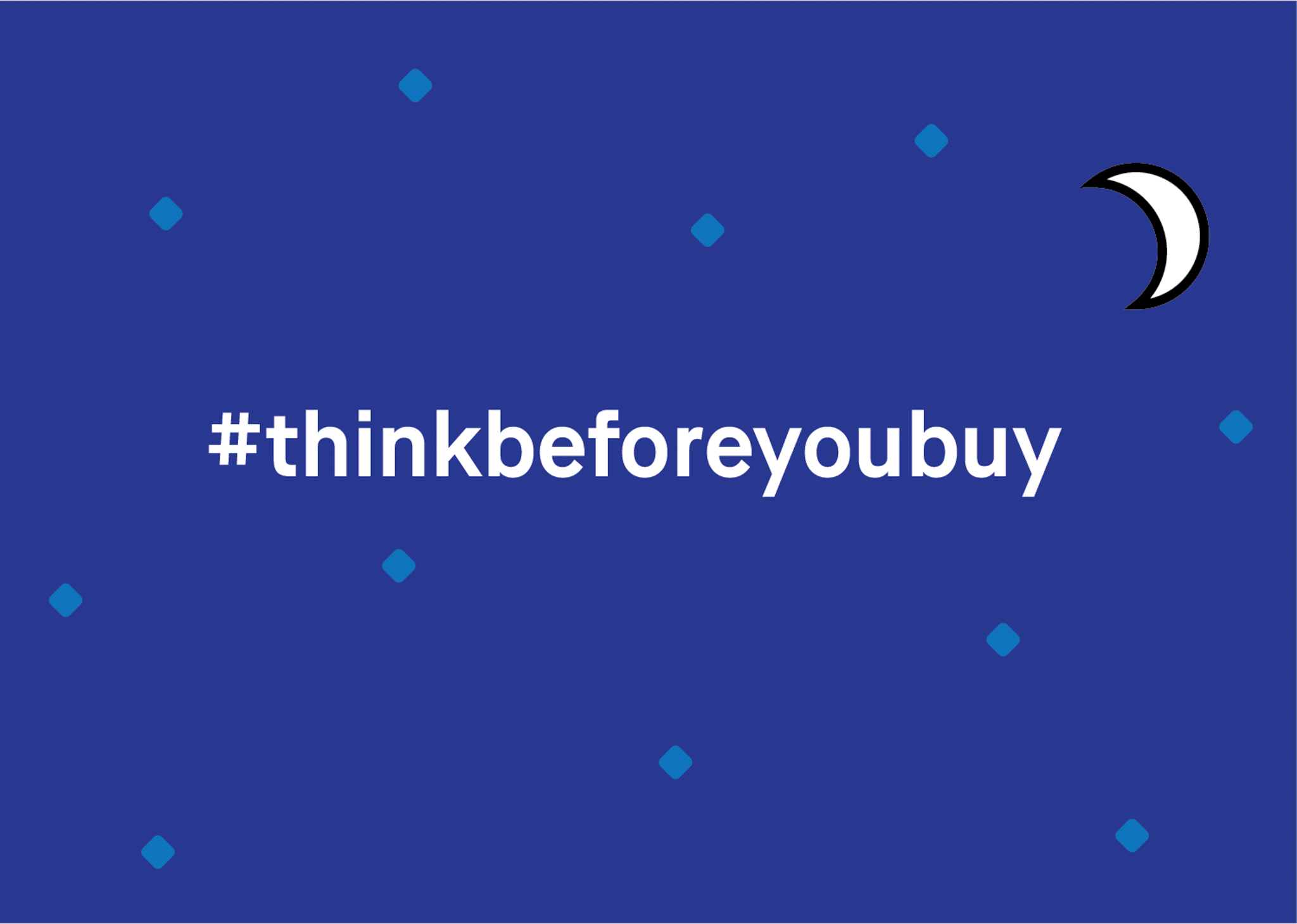 Think Before You Buy